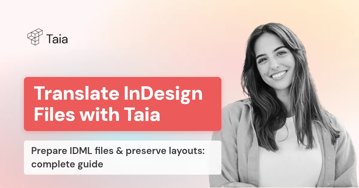 How to Prepare and Translate Your InDesign Project with Taia: Complete Localization Guide